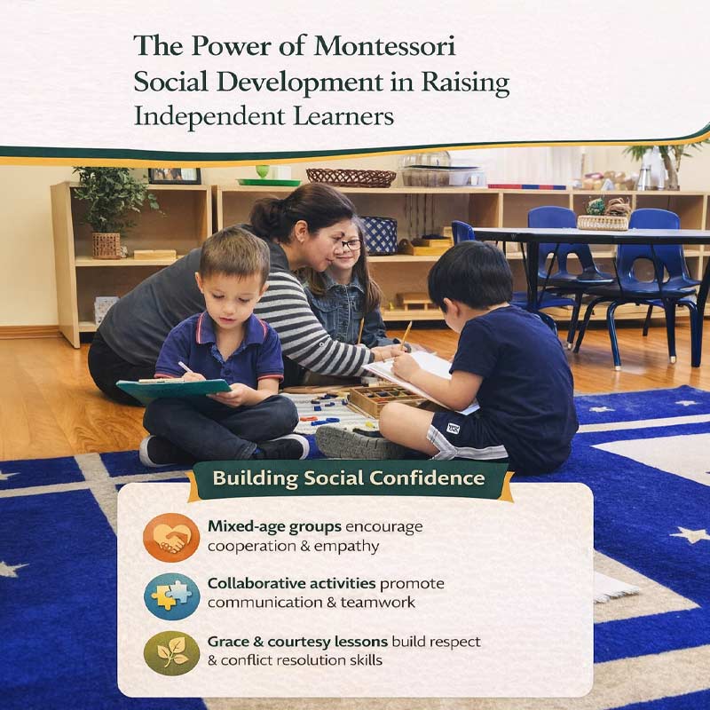 The Power of Montessori Social Development in Raising Independent Learners